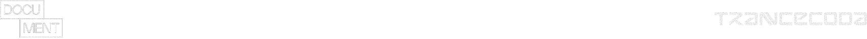 Document, Louder and Trancecoda.